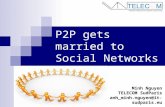 P2P gets married to Social Networks