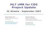 HL7 vMR for CDS Project Update HL Atlanta – September 2007