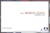 The  BONUS GOLD (INDEX-1-07)*