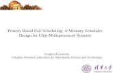 Priority Based Fair Scheduling: A Memory Scheduler Design for Chip-Multiprocessor Systems