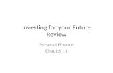 Investing for your Future Review