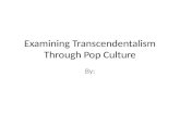 Examining Transcendentalism Through Pop Culture