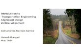 Introduction to  Transportation Engineering Alignment  Design Vertical Alignment
