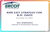 RMR EXIT STRATEGY FOR  B.M. DAVIS December 16, 2003