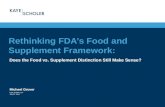Rethinking FDA’s Food and Supplement Framework: