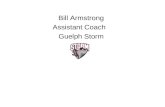 Bill Armstrong Assistant Coach   Guelph Storm