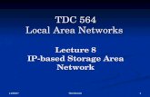 TDC 564 Local Area Networks  Lecture 8 IP-based Storage Area Network