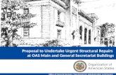Proposal to Undertake Urgent Structural Repairs  at OAS Main and General Secretariat Buildings