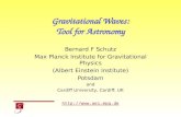 Gravitational Waves: Tool for Astronomy