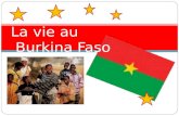 La vie au  Burkina Faso
