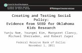 Creating and Testing Social Policy: Evidence from SEED for Oklahoma  Kids Research