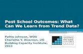 Post School Outcomes: What Can We Learn from Trend Data?