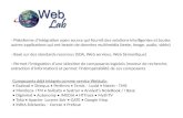 Liste non exhaustive des services disponibles dans la plateforme  WebLab :