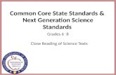 Common Core State Standards &  Next Generation Science Standards Grades 6  -  8