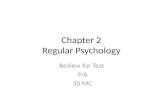 Chapter 2  Regular Psychology