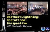 Severe Weather/Lightning: Operational Perspective