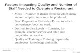 Factors Impacting Quality and Number of Staff Needed to Operate a Restaurant
