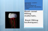 Root canal filling materials.  Root filling techniques