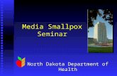 Media Smallpox Seminar