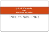 John F. Kennedy  and  the New Frontier