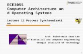 ECE3055  Computer Architecture and Operating Systems Lecture 12 Process Synchronization