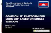 Common  IT  Platform for  Lork  CBF based on Single Window