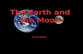 The Earth and the Moon
