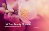 Let Your Beauty Blossom