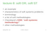 lecture 8: soft OR, soft ST an example characteristics of soft systems problems terminology