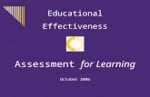 Educational Effectiveness Assessment  for Learning October 2006