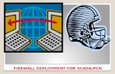 FIREWALL DEPLOYMENT FOR SCADA/PCN