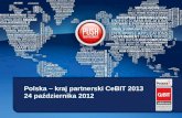 Polska – kraj partnerski CeBIT 2013 24  października  2012