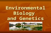 Environmental Biology  and Genetics