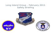 Long Island Group – February 2011 Safety Briefing
