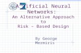 Artificial Neural Networks: An Alternative Approach to Risk – Based Design