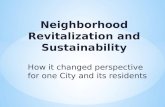 Neighborhood Revitalization and Sustainability