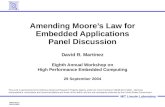 Amending Moore’s Law for Embedded Applications Panel Discussion