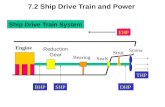 7.2 Ship Drive Train and Power