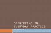 Debriefing in Everyday Practice