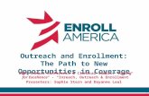 Outreach and Enrollment: The Path to New Opportunities in Coverage