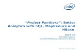 “ Project Panthera ”:  Better Analytics with SQL, MapReduce and HBase