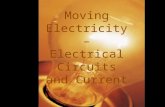 Moving Electricity – Electrical Circuits and Current