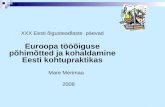 XXX Eesti õigusteadlaste  päevad Euroopa tööõiguse põhimõtted ja kohaldamine Eesti kohtupraktikas