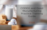 CODEX and Good Manufacturing Practice Training Guide