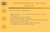 TRANSFORMER OIL RELATED ASPECTS