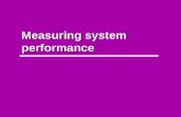 Measuring system performance