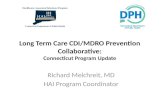 Long Term Care CDI/MDRO Prevention Collaborative: Connecticut Program Update
