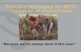 Principle Strategies for BEST Utilization of Instructional Space