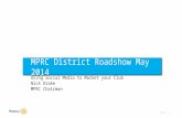 MPRC District Roadshow May 2014