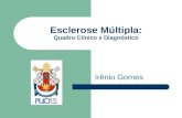 Esclerose Múltipla: Quadro Clínico e Diagnóstico